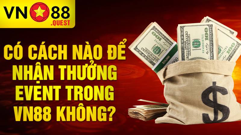VN88 33 Làm thế nào để nhận khuyến mãi của VN88